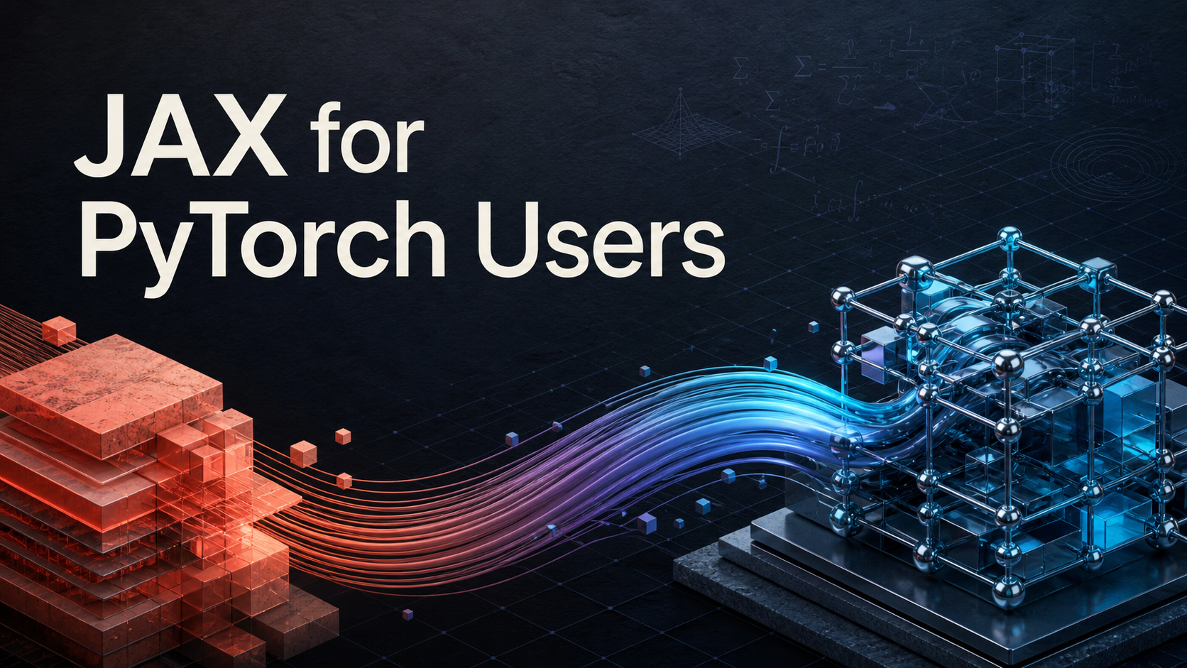 JAX for PyTorch Users