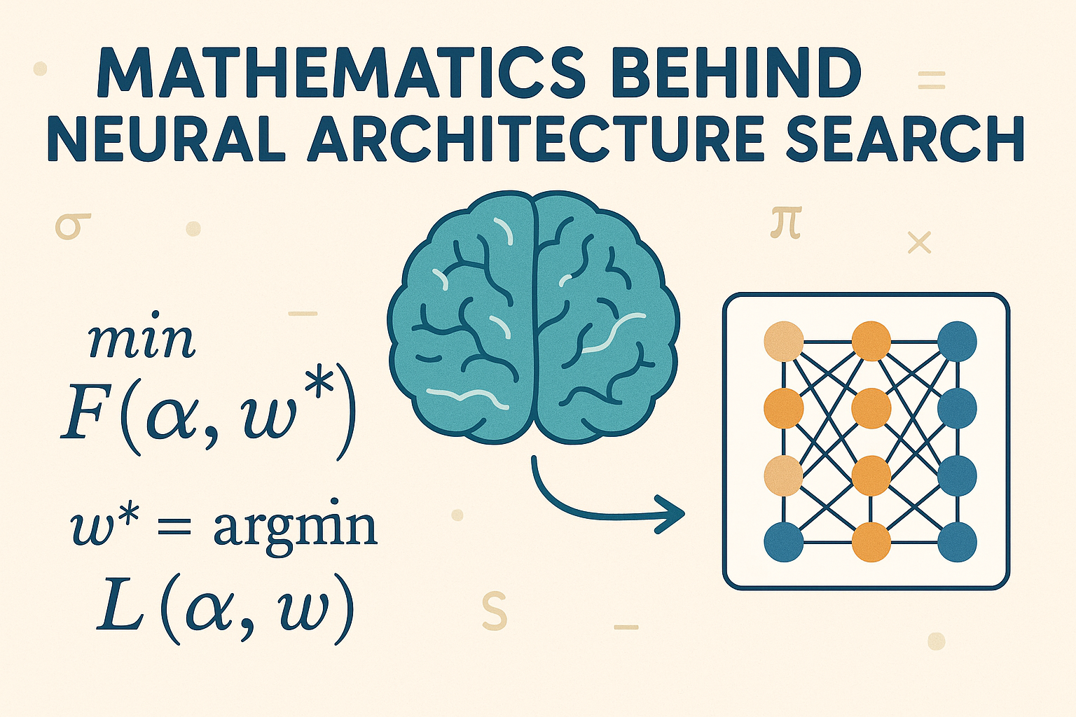 The Mathematics Behind Neural Architecture Search