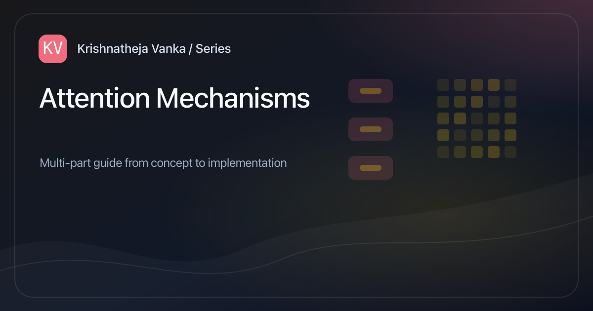 Attention Mechanisms