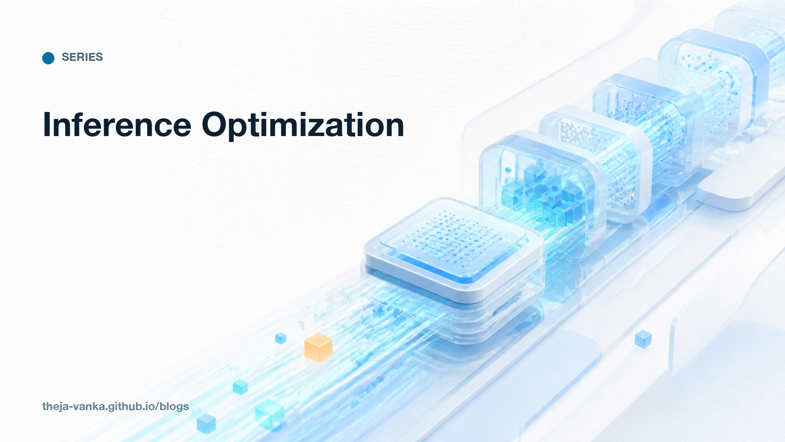 Inference Optimization