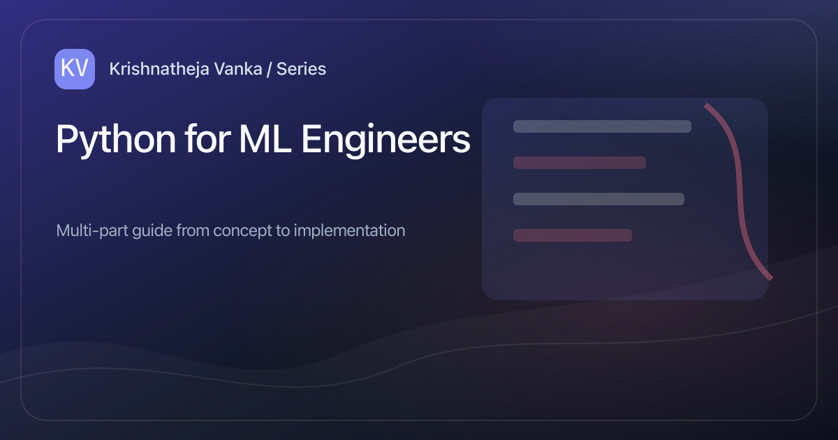 Python for ML Engineers