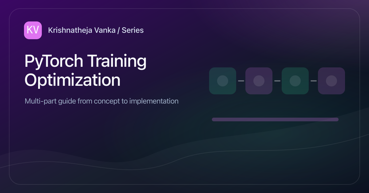 PyTorch Training Optimization